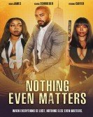 Nothing Even Matters Free Download