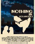 Nothing in Los Angeles poster