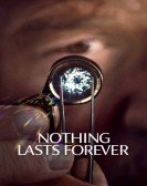 Nothing Lasts Forever Free Download