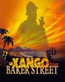 The Xango from Baker Street Free Download