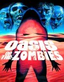 poster_oasis-of-the-zombies_tt0086486.jpg Free Download