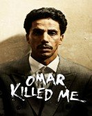 poster_omar-killed-me_tt1710590.jpg Free Download