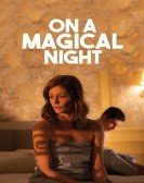 poster_on-a-magical-night_tt10115562.jpg Free Download