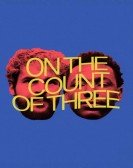 On the Count of Three Free Download