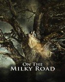 On the Milky Road poster