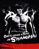 Once Upon a Time in Shanghai poster