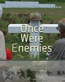 Once Were Enemies poster