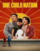 poster_one-child-nation_tt8923482.jpg Free Download