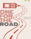 poster_one-for-the-road_tt28103733.jpg Free Download
