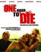 poster_one-hour-to-die_tt2137184.jpg Free Download