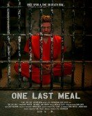 poster_one-last-meal_tt9296258.jpg Free Download