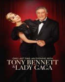 One Last Time: An Evening with Tony Bennett and Lady Gaga Free Download