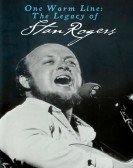 One Warm Line: The Legacy of Stan Rogers poster