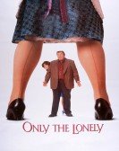 Only the Lonely poster