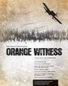 Orange Witness poster