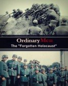 poster_ordinary-men-the-forgotten-holocaust_tt17424334.jpg Free Download