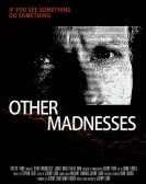 poster_other-madnesses_tt2927046.jpg Free Download