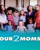 poster_our-2-moms_tt22879278.jpg Free Download