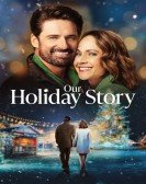 Our Holiday Story poster