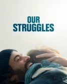 Our Struggles Free Download