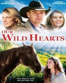 poster_our-wild-hearts_tt1838735.jpg Free Download