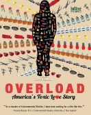 Overload: America's Toxic Love Story Free Download