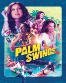 Palm Swings (2017) Free Download