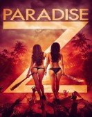 poster_paradise-z_tt12409568.jpg Free Download