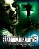 poster_paranormal-haunting-the-curse-of-the-blue-moon-inn_tt2046130.jpg Free Download