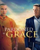 poster_pardoned-by-grace_tt10751150.jpg Free Download