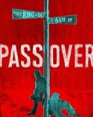 poster_pass-over_tt7768846.jpg Free Download