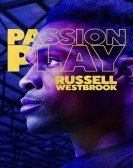 Passion Play: Russell Westbrook Free Download