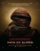 Path of Blood (2018) Free Download