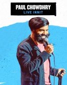 Paul Chowdhry - Live Innit Free Download