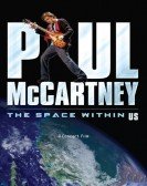 poster_paul-mccartney-the-space-within-us_tt0994889.jpg Free Download