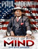 poster_paul-mooney-a-piece-of-my-mind-god-bless-america_tt5599876.jpg Free Download