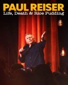 Paul Reiser: Life, Death and Rice Pudding poster