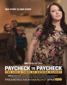 poster_paycheck-to-paycheck-the-life-times-of-katrina-gilbert_tt3881494.jpg Free Download