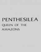 Penthesilea: Queen of the Amazons Free Download