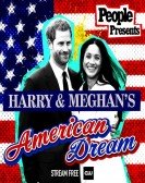 People Presents: Harry & Meghan's American Dream Free Download