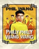 Phil Wang: Philly Philly Wang Wang Free Download