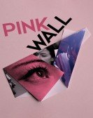 poster_pink-wall_tt7759300.jpg Free Download