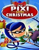 poster_pixi-saves-christmas_tt9252486.jpg Free Download