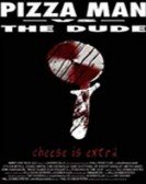 poster_pizza-man-vs-the-dude_tt0419062.jpg Free Download