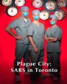 poster_plague-city-sars-in-toronto_tt0439763.jpg Free Download