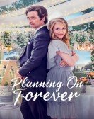 poster_planning-on-forever_tt16354442.jpg Free Download