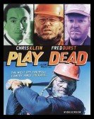 poster_play-dead_tt0926123.jpg Free Download