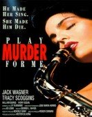 poster_play-murder-for-me_tt0100371.jpg Free Download