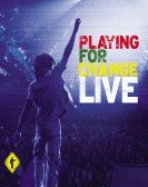 Playing For Change - Live Free Download