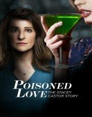 Poisoned Love: The Stacey Castor Story Free Download